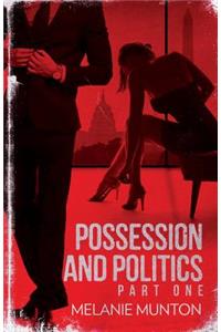 Possession and Politics