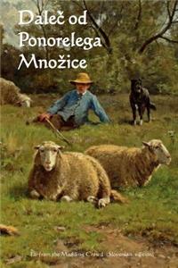 Dalec Od Ponorelega Mnozice