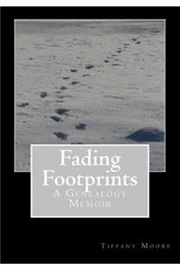 Fading Footprints