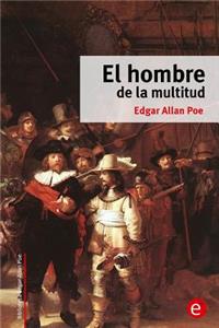 hombre de la multitud