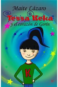 Tessa Keka y el corazón de Gorín