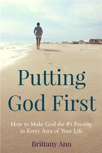 Putting God First