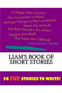 Liam's Book Of Short Stories