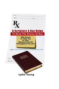 A Scripture A Day Helps To Keep The Enemy At Bay