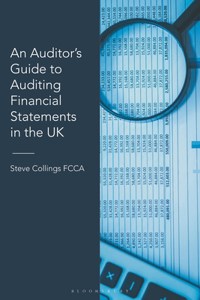 An Auditor’s Guide to Auditing Financial Statements in the UK