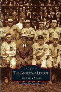 American League; The Early Years 1901-1920