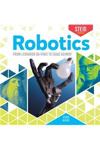 Robotics: From Leonardo Da Vinci to Isaac Asimov