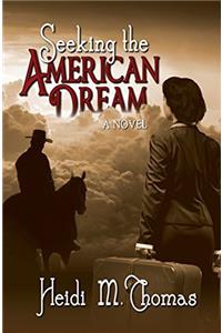 Seeking the American Dream (American Dreams)