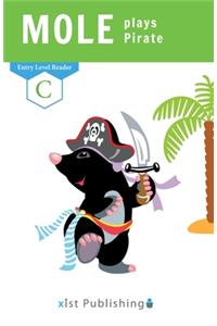 Mole Plays Pirate