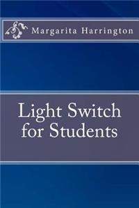 Light Switch for Students