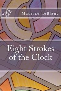 Eight Strokes of the Clock