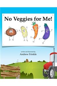 No Veggies For Me!