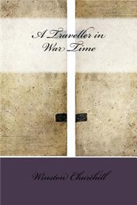 A Traveller in War Time
