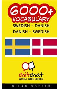 6000+ Swedish - Danish Danish - Swedish Vocabulary