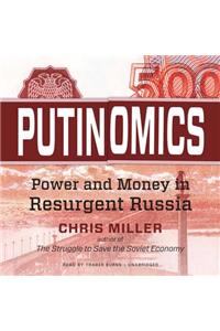 Putinomics Lib/E