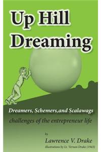 Up Hill Dreaming