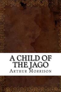 A Child of the Jago