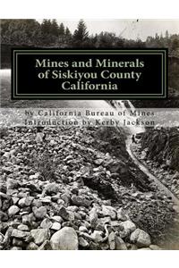 Mines and Minerals of Siskiyou County California
