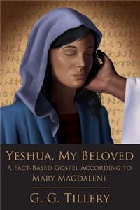 Yeshua, My Beloved