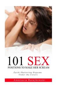 101 Sex Positions to Make Her Scream