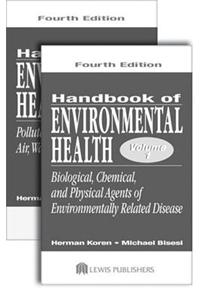 Handbook of Environmental Health, Two Volume Set