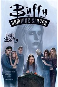 Buffy The Vampire Slayer: The Death Of Buffy