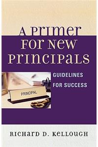 Primer for New Principals