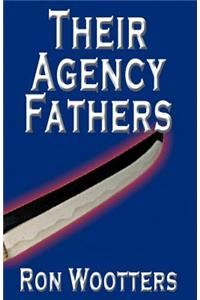 Their Agency Fathers