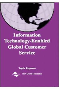 Information Technology Enabled Global Customer Service