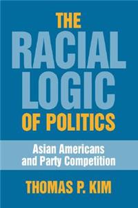 Racial Logic of Politics