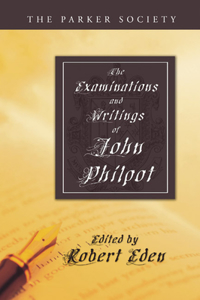 Examinations and Writings of John Philpot