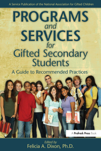 Programs and Services for Gifted Secondary Students