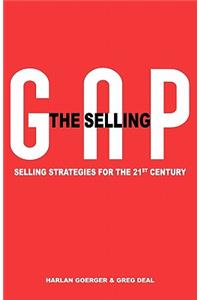 Selling Gap, Selling Strategies for the 21st Century