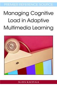 Managing Cognitive Load in Adaptive Multimedia Learning