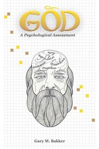 God: A Psychological Assessment