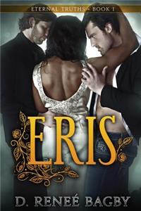 Eris (Eternal Truths, Book 1)