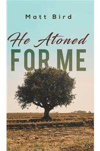 He Atoned for Me