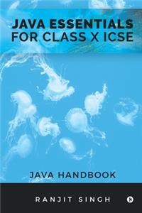 Java Essentials for Class X ICSE