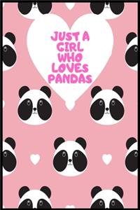 Just A Girl Who Loves Pandas