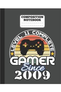 Composition Notebook - Level 11 complete Gamer Since 2009