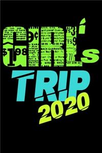 Girls Trip 2020 Notebook