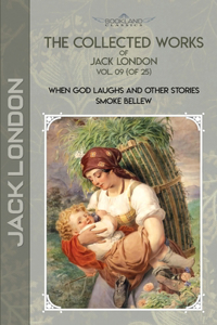 The Collected Works of Jack London, Vol. 09 (of 25)
