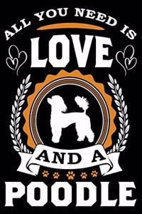 All You Need Is Love And A Poodle