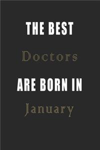 The best Doctors are born in January journal