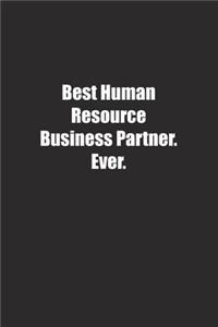 Best Human Resource Business Partner. Ever.
