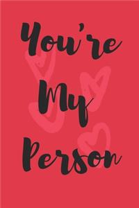 You're My Person