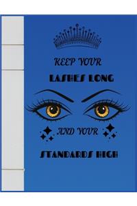 Keep Your Lashes Long and Your Standards High