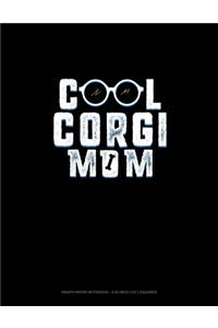 Cool Corgi Mom
