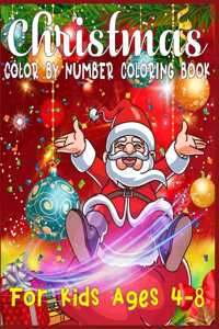 Christmas Color By Number Coloring Book For Kids Ages 4-8