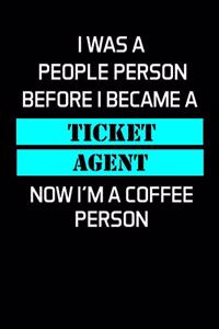 I Was a People Person Before I Became a Ticket Agent